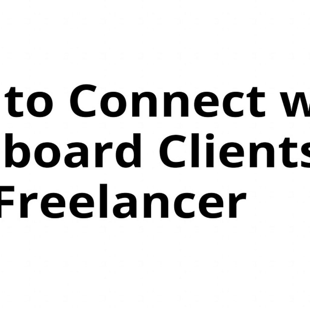 How to Onboard Clients as a Freelancer