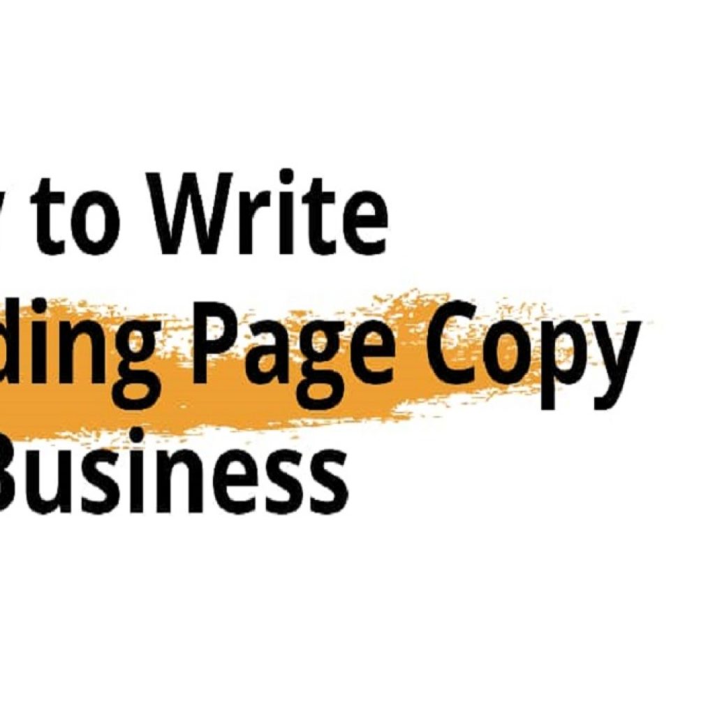 How to Write Landing Page Copy for Business